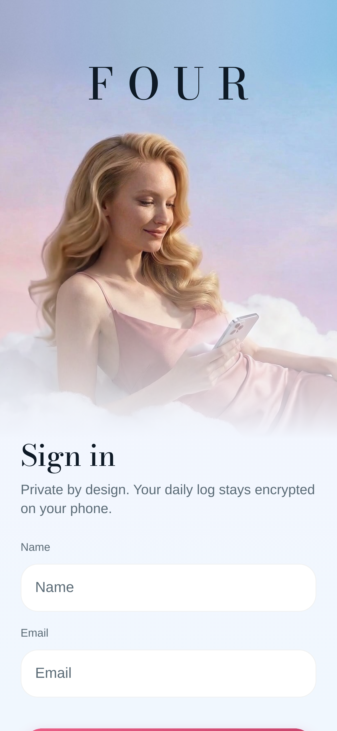 Four on a phone: the sign-in screen, with the FOUR wordmark in a soft sky